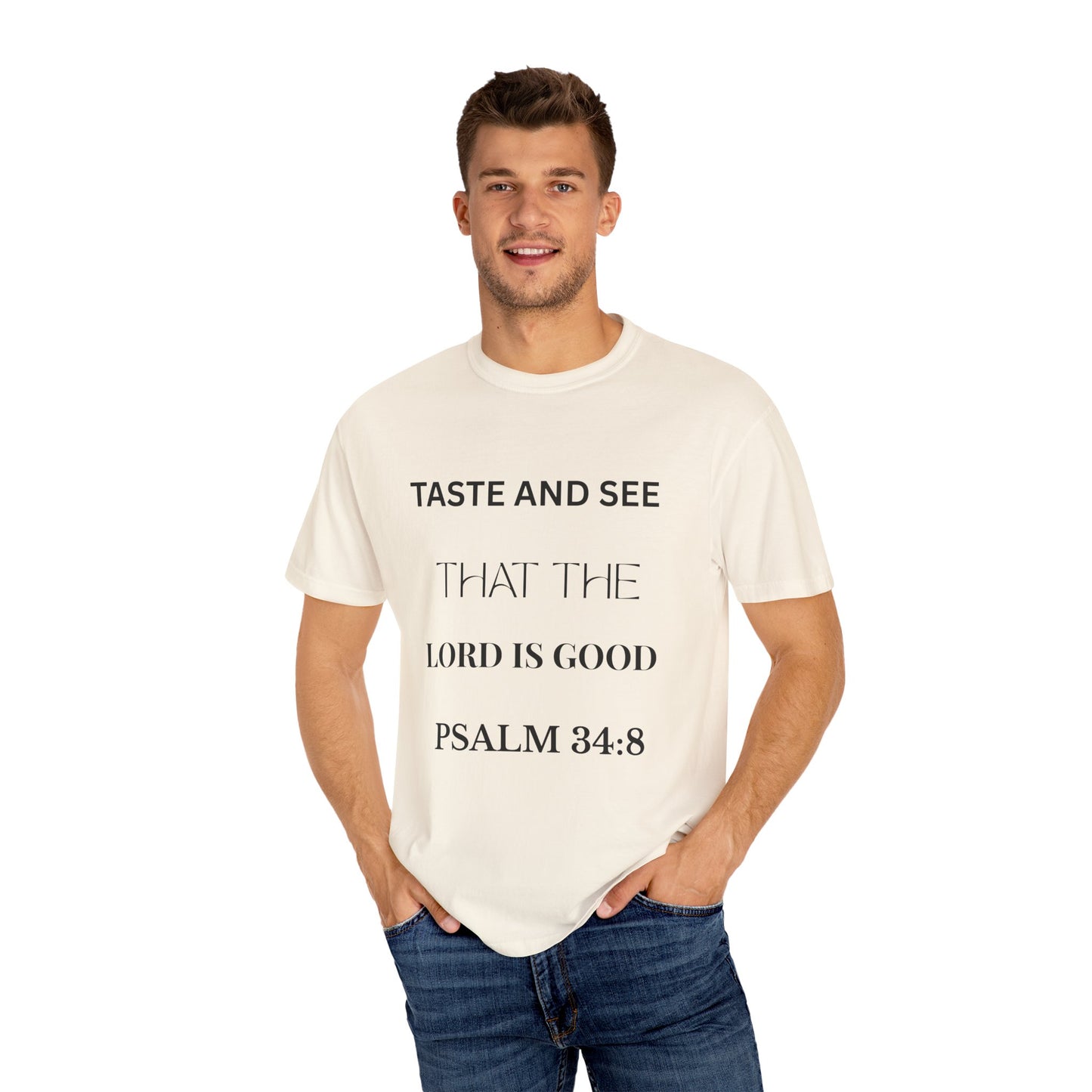 Psalm 34:8 T-Shirt – Taste and See Christian Bible Verse T-Shirt