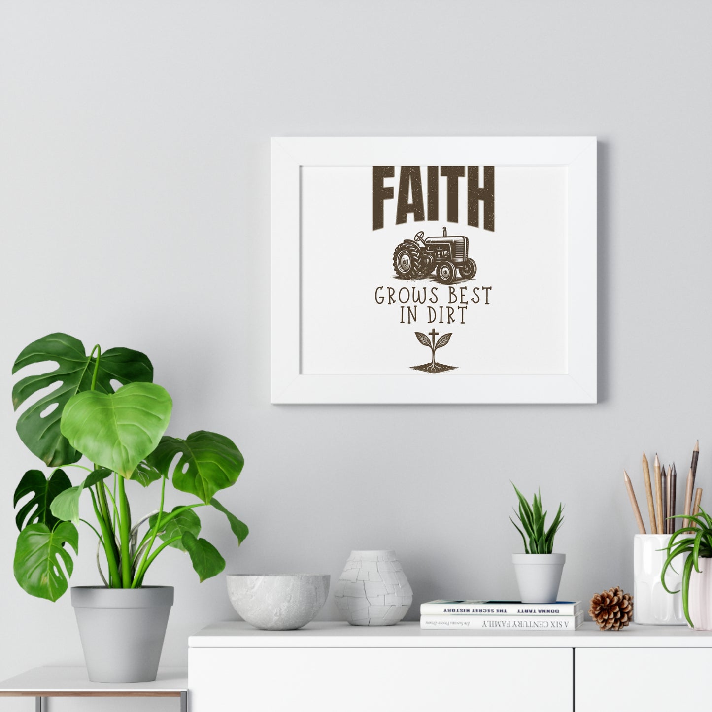 Christian Farmhouse Decor – Faith Grows Best in Dirt Art