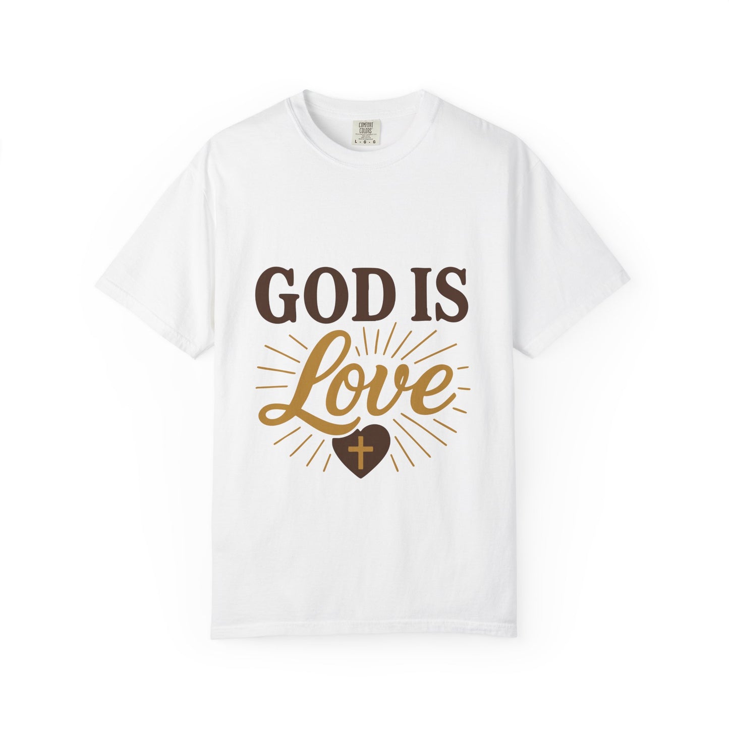 God Is Love T-shirt, Unisex Inspirational Tee, Faith-Based Apparel, Gift for Christians, Religious T-Shirt, Casual Wear
