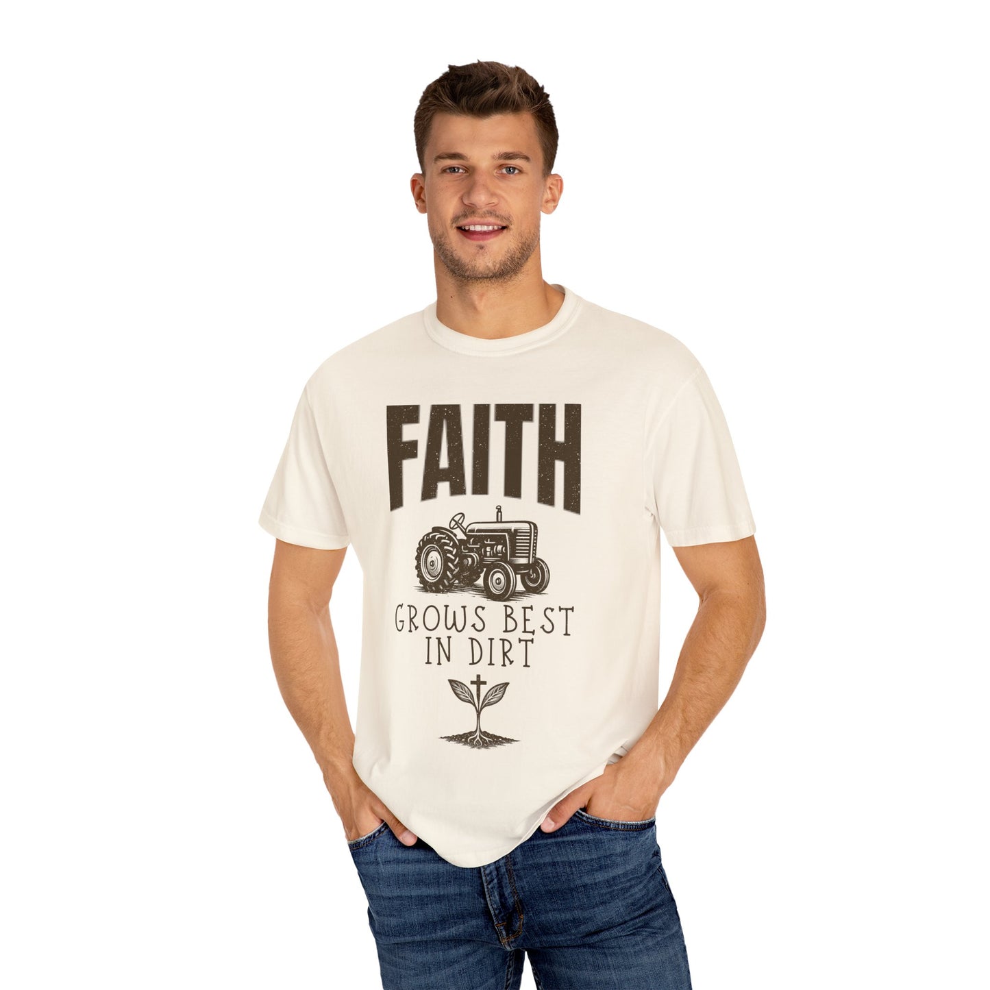 Faith Grows Best in Dirt T-Shirt – Christian Farm Graphic Tee