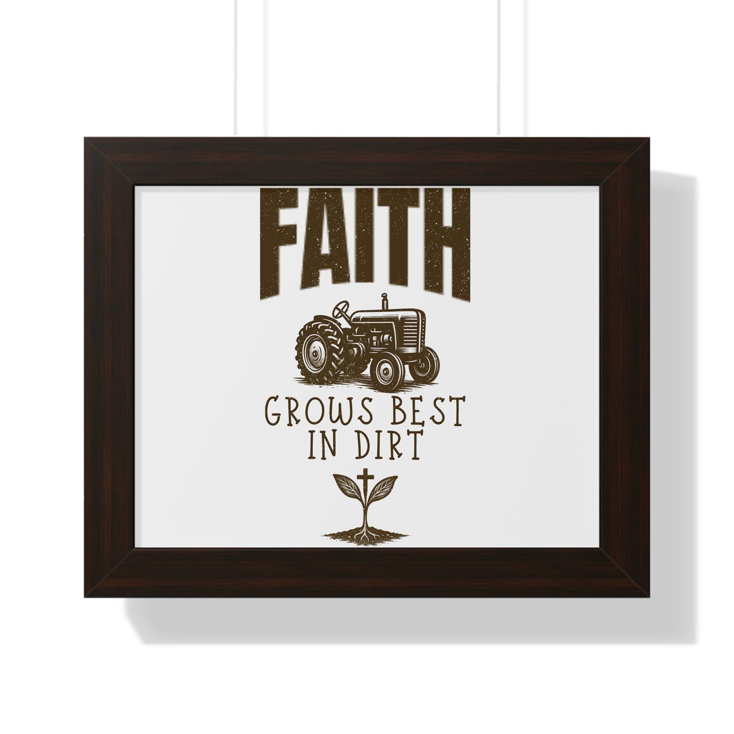 Christian Farmhouse Decor – Faith Grows Best in Dirt Art